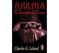 Aradia o Evangelho das Bruxas