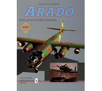 Arado: History of an Aircraft Company