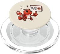 Aragosta di gamberi dire no alla pentola divertente gamberi uomini donne bambini PopSockets PopGrip per MagSafe
