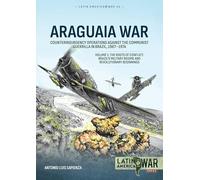 Antonio Luis Sapienza Fracchia Araguaia War Volume 1 (Tascabile)