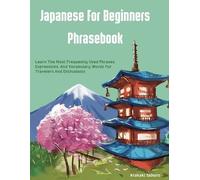 Arakaki Saburo Japanese For Beginners Phrasebook (Tascabile)