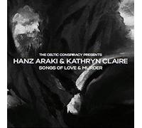 Araki, Hanz & Kathryn Claire - Songs Of Love & Murder