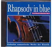 Aral Music Collection Rhapsody in blue-Siebzehn romantische Werke der Klas (CD)