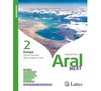 Aral next. Con Atlante 2. Per la Scuola media. Con e-book. Con espansione online. Europa: gli Stati (Vol. 2)