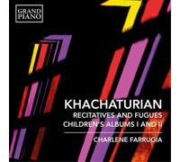 Aram Il'yich Khac Khachaturian: Recitatives and Fugues: Children's Albums (CD)