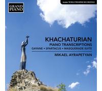Aram Khachaturi Khachaturian: Piano Transcriptions: Gayane/Spartacus/Masque (CD)