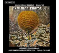 Aram Khachaturian Khachaturian/Zakarian/Sharafyan: Armenian Rhapsody (CD) Album
