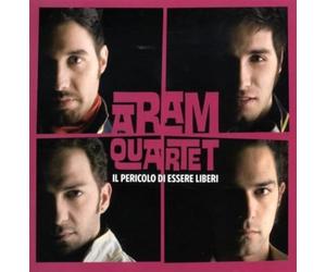 Aram Quartet - Il Pericolo di Essere Liberi