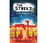 Aram Saroyan The Street (Tascabile)