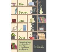 Aram Sinnreich Jesse Gilbert The Secret Life of Data (Copertina rigida)