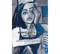 Arance, alici e altre malinconie. Quattro racconti e quattro ricette