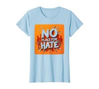 Arancione Anti Bullismo No Place for Hate Statement Maglietta, Donna, Celeste, M