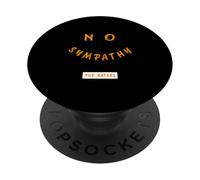 Arancione No Sympathy For Haters Grafica arancione PopSockets PopGrip Adesivo
