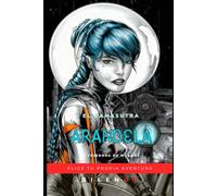 ARANDELA: Y EL KAMASUTRA (ELIGE TU PROPIA AVENTURA)