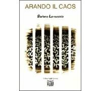 Arando il caos