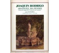 Aranjuez, ma pensée