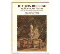 Aranjuez, ma pensee