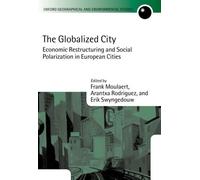 Arantxa Rodriguez The Globalized City (Copertina rigida)