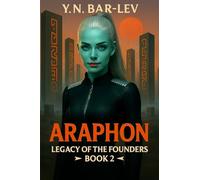 Araphon: A Thrilling Space Opera of Alien Labs and Galactic Peril