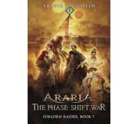 Araria: The Phase-Shift War