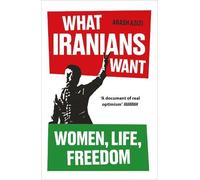 Arash Azizi What Iranians Want (Tascabile) (PRESALE 11/09/2025)