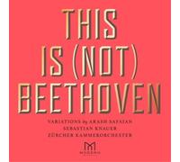 Arash Safaian This Is (Not) Beethoven (CD) Album