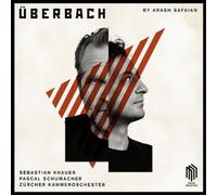 Sebastian Knauer, Pascal Schumacher, Arash Safaian – Überbach – CD