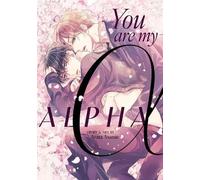 Arata Asanae You Are My Alpha (Tascabile)