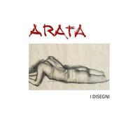 Arata. I disegni. Ediz. italiana e inglese
