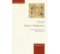 Aratea e Prognostica. Testo e latino a fronte