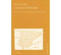 Arauco Domado. Ediz. critica