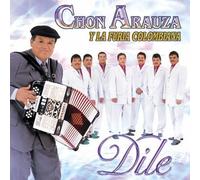 Arauza Chon & Furia Colombiana - Dile