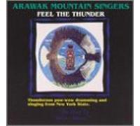 Arawak Mountain Sing - Feel The Thunder