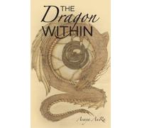 Araya Anra The Dragon Within (Copertina rigida)
