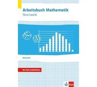 Arbeitsbuch Mathematik Oberstufe Stochastik. Arbeitsbuch plus Erklärfilme. Bundesausgabe ab 2018
