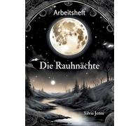 Arbeitsheft Die Rauhnächte