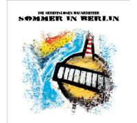 Arbeitslosen Bauarbe - Sommer In Berlin
