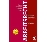 Arbeitsrecht: Handbuch für die Praxis - inklusive Online-Ausgabe mit Volltext, Rechtsprechung und Arbeitshilfen