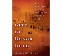 Arbella Bet-Shlimon City of Black Gold (Tascabile)