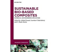 Arbind Prasad Sustainable Bio-Based Composites (Copertina rigida)