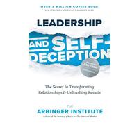Arbinger Institute Leadership and Self-Deception (Tascabile)