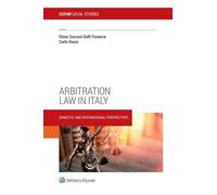 Arbitration law in Italy. Domestic and international perspectives
