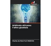 Arbitrato africano: l'altra giustizia