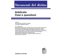 Arbitrato. Casi e questioni