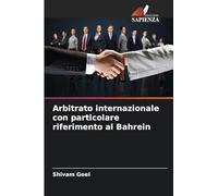 Arbitrato internazionale con particolare riferimento al Bahrein