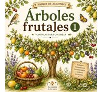 ÁRBOLES FRUTALES 1: BOSQUE DE ALIMENTOS - MANDALAS PARA COLOREAR