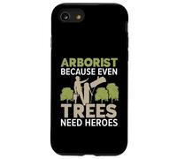 Arboricoltore perché anche gli alberi hanno bisogno di eroi falegname Arboricoltore Custodia per iPhone SE (2020) / 7/8