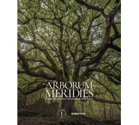 Arborum meridies. Viaggio fra gli alberi monumentali della Sicilia - Piloz...
