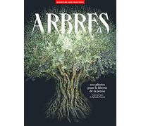 Arbres: 100 photos pour la liberté de la presse