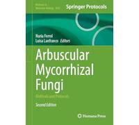 Arbuscular Mycorrhizal Fungi: Methods and Protocols